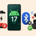 Android 17 Battery Drain Fix